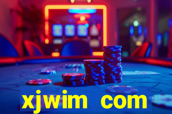 xjwim com plataforma login